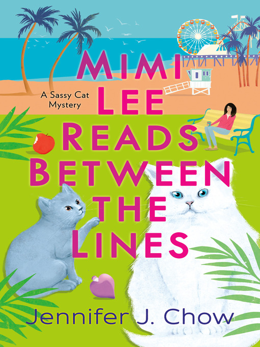Title details for Mimi Lee Reads Between the Lines by Jennifer J. Chow - Wait list